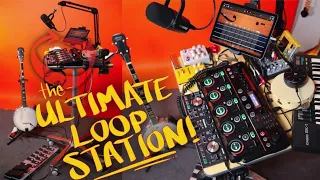 The ultimate LIVE LOOP PERFORMANCE Station