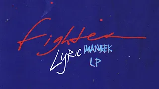 Imanbek & LP - Fighter (Official Lyric Video 2021)