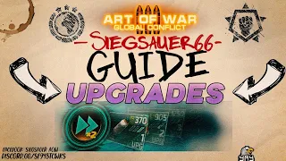 Art of war 3 - Guide for beginner about the Importanst upgrades you Must have