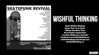 Skatepunk Revival - 06 - Wishful Thinking - Time To Be Alone - Skatepunk/pop punk compilation