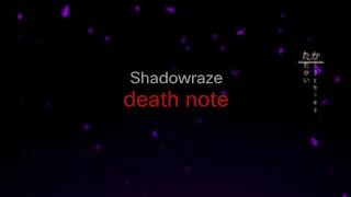 Shadowraze - death note (текст песни)