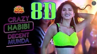 8D Audio   Guru Randhawa   Crazy Habibi Vs Decent Munda   Sunny Leone, Diljit ,Varun S Sachin Jigar