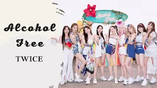 Alcohol Free - TWICE (트와이스) 1 Hour Lyrics | 1시간