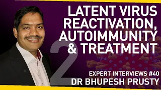 How Viral Reactivation Might Trigger Autoimmunity in Long Covid | With Dr Bhupesh Prusty