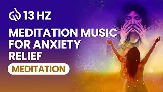 Meditation Music for Anxiety Relief: Relaxing Music for Meditation