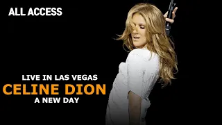 Celine Dion "Live In Las Vegas" All Access