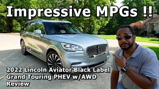 You Probably Forgot About These - 2022 Lincoln Aviator Black Label Grand Touring PHEV w/AWD Review