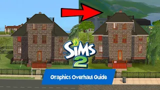 How to Overhaul Sims 2 Graphics | Complete Guide 2021 | From Lighting & ReShade to Tiny Details
