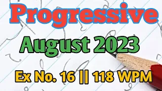 Progressive Dictation || August 2023 Ex No. 16 | 118 Wpm With Fluctuations || District & High Courts