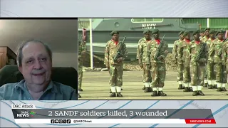 DRC Attack | Helmoed Heitman comments on the 2 SANDF soldiers killed, 3 wounded