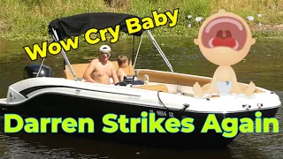 Darren Strikes Again Yelling Did't No How To Drive Boat ??