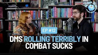 Rolling TERRIBLY During Combat As a DM? D&D AITA & Hot Takes | I'd Crit That: A Couples D&D Podcast