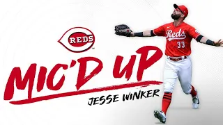 Jesse Winker Mic'd Up