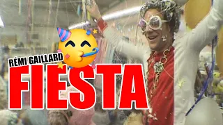 FIESTA (REMI GAILLARD) 🎉