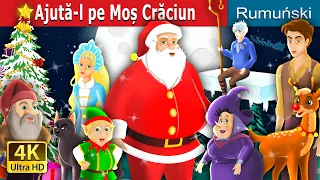 Ajută-l pe Moș Crăciun | Helping Santa Story in Romana  | Christmas Story | @RomanianFairyTales