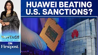 Reports: China's Huawei Manages to Overcome US Sanctions | Vantage with Palki Sharma