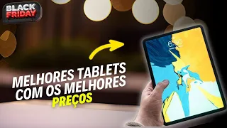 TOP 6 MELHORES TABLETS PARA A BLACK FRIDAY 2023!  para TRABALHAR ESTUDAR E ATÉ JOGAR! 📱