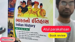 Indian history by N.d.shelat sir / Atul prakashan l book review for gpsc class1/2 and dyso #gpsc