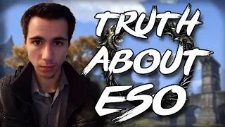 THE TRUTH ABOUT ESO (Elder Scrolls Online)