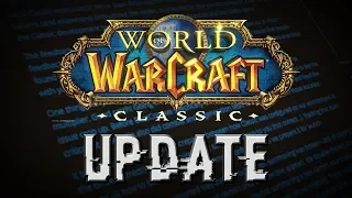 THE WORK ON CLASSIC WoW CONTINUES - (March Blue Post Update)