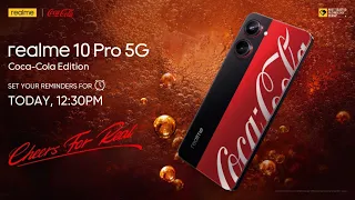 realme 10 Pro 5G Coca-Cola Edition Launch Event | Cheers For Real