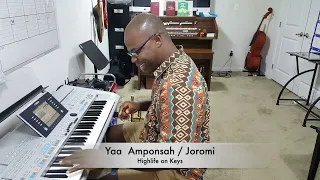 Yaa Amponsah / Joromi (Highlife on Keys)