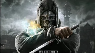 Dishonored: Honor for all -End credits song