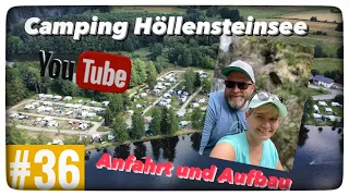 Camping Höllensteinsee (Anfahrt und Aufbau) 😍Unser Kurztrip in den Bayerischen Wald...!!!