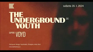 The Underground Youth - 2024-01-20 - Kabinet Múz, Brno [Audio Only]