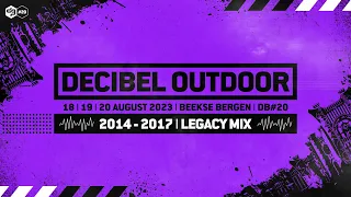 Decibel outdoor 2023 | DB#20 legacy mix | 2014 - 2017