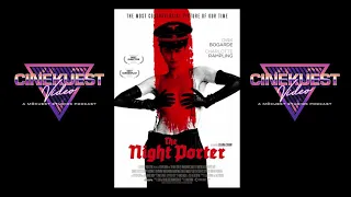 The Night Porter (Criterion)- CineKuest Video Podcast Ep. 12: