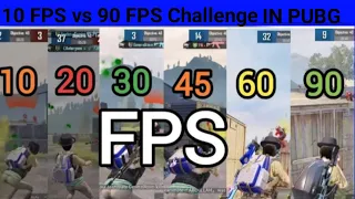 10 FPS vs 90 FPS Challenge | FPS MATTER?? | Pubg mobile