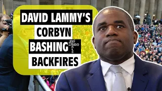 David Lammy's Corbyn bashing backfires.