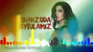 Shahzoda ayrilamiz #minus