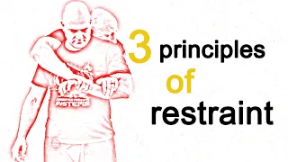 3 Principles of Restraint