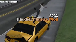 How to install Mod Ragdoll Physics 2022 I Gta San Andreas