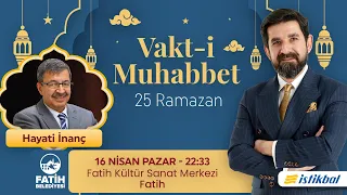 Serdar Tuncer - Hayati İnanç | 25 Ramazan | Vakt-i Muhabbet 2023