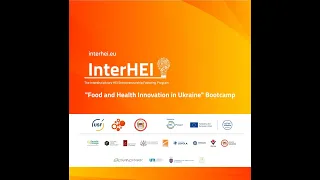 “Food and Health Innovation in Ukraine” Bootcamp - Day 1