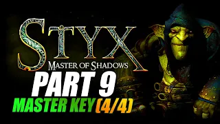 Styx: Master of Shadows - Master Key (4/4)  - Goblin Difficulty - HD-1080P/60FPS -No commentary