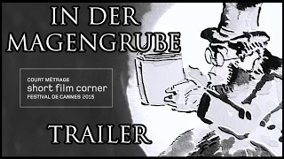 In der Magengrube Trailer - Cannes Short Film Corner 2015