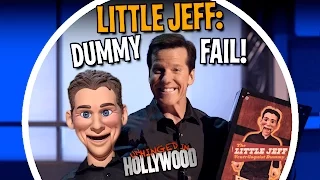 Little Jeff: Dummy FAIL! | Unhinged In Hollywood | JEFF DUNHAM
