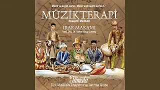 Irak Makamı - Turkish Music Therapy