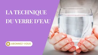 💧 Libérez-vous des énergies négatives avec la technique du verre d'eau 🌀