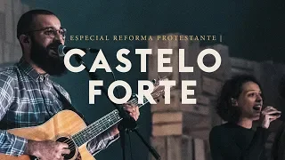 Castelo Forte | IPALPHA Música
