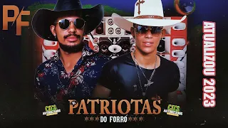 OS PATRIOTAS DO FORRÓ ! REPERTÓRIO ATUALIZADO MAIO 2023