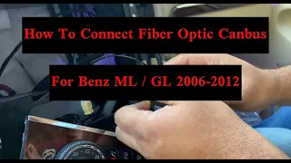 How To Install CarVision Android Radio For Mercedes Benz ML,GL With Fiber Optic Amplifier(W164,W251)