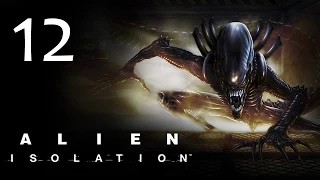Alien: Isolation - Прохождение игры на русском [#12] hard | PC
