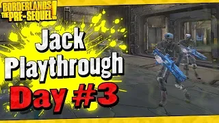 Borderlands The Pre-Sequel | Jack Playthrough Funny Moments And Drops | Day #3