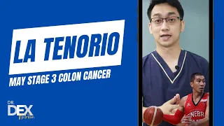 LA Tenorio, may Stage 3 Colon Cancer