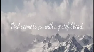 Grateful heart(lyrics)_ Marvi